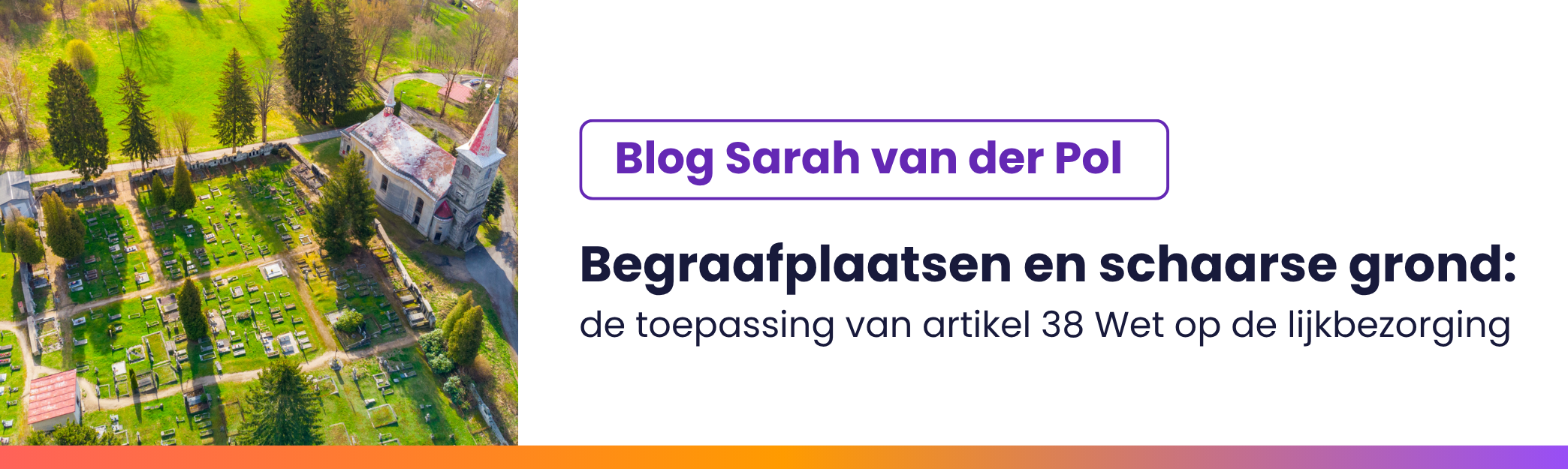 List image van een blog van Sarah van der Pol van Pot Jonker advocaten over begraafplaatsen en schaarse grond