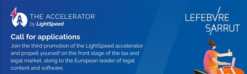 Lefebvre Sarrut en Sdu nodigen startups uit om zich aan te melden voor het derde LightSpeed Accelerator programma