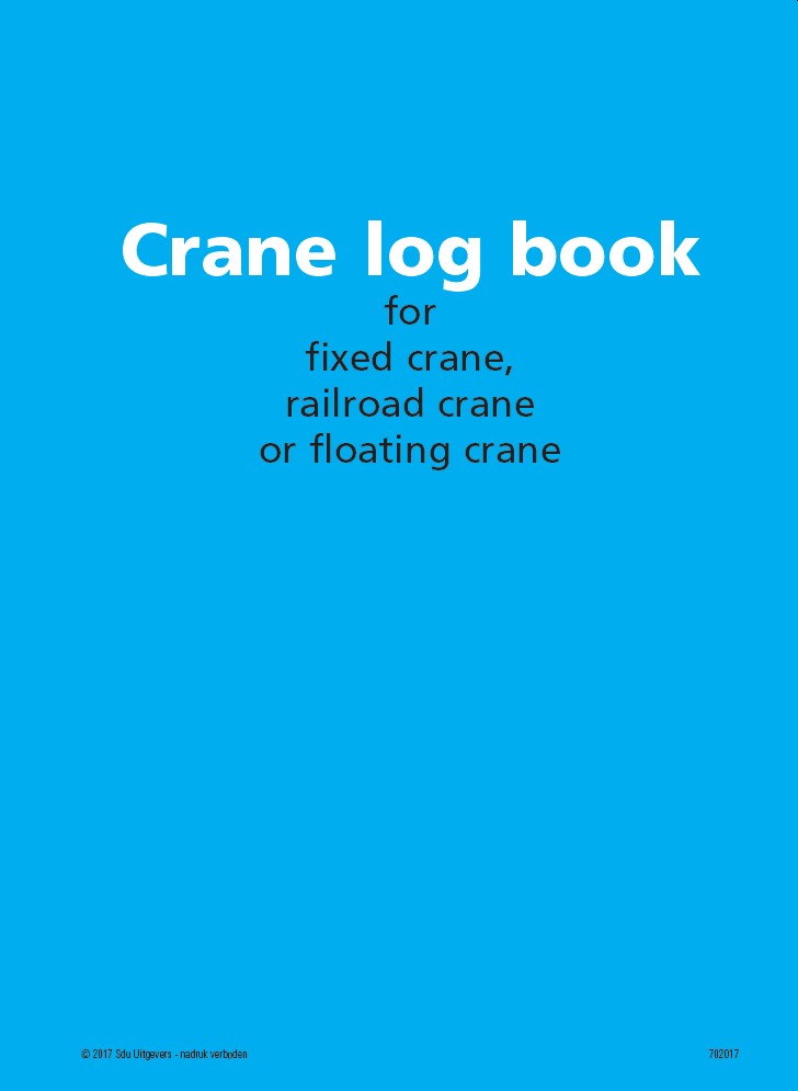 Crane log book, blue, for fixed crane, railroad crane or floating crane