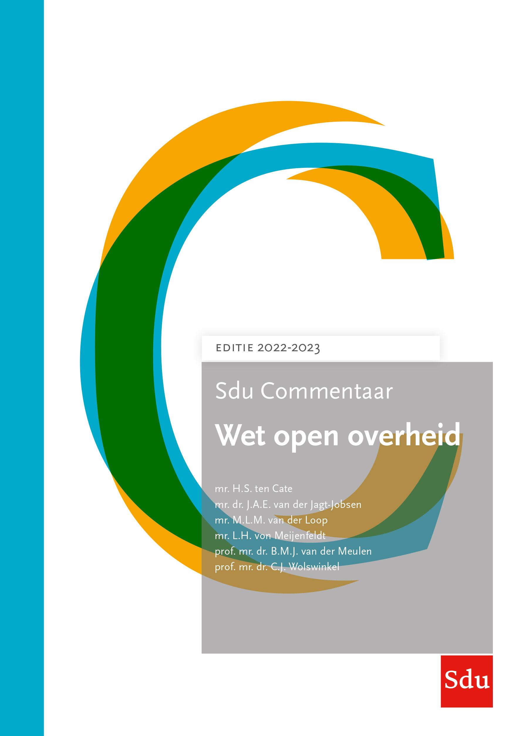 Sdu Commentaar Wet open overheid. Editie 2022-2023