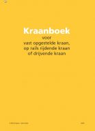 Kraanboek, geel, voor vast opgestelde kraan, op rails rijdende kraan of drijvende kraan