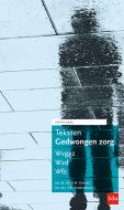 Teksten Gedwongen Zorg. Editie 2023