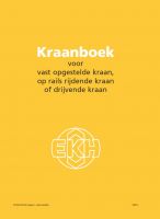 EKH kraanboek, geel, voor vast opgestelde kraan, op rails rijdende kraan en drijvende kraan