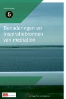 Benaderingen en inspiratiebronnen van mediation