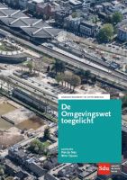 De Omgevingswet toegelicht