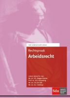Rechtspraak Arbeidsrecht. Editie 2017