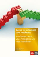 Casus- en oefenboek voor mediators.