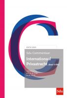 Sdu Commentaar Internationaal Privaatrecht. (Boek 10 BW) Ed. 2020