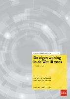 De eigen woning in de Wet IB 2001. Editie 2022