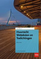 Huurrecht Wetteksten en Toelichtingen. Editie 2022-2023