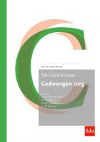 Sdu Commentaar Gedwongen zorg 2023-2024