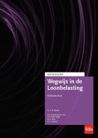 Sdu Wegwijs in de Loonbelasting. Editie 2023