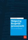 Wetgeving Burgerlijk (proces)recht. Editie 2022-2023
