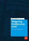 Wetgeving Straf(proces)recht. Editie 2022-2023

