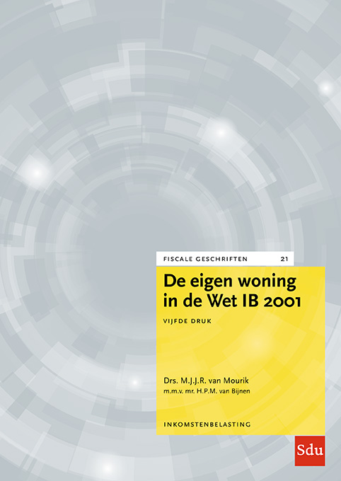 De eigen woning in de Wet IB 2001. Editie 2024
