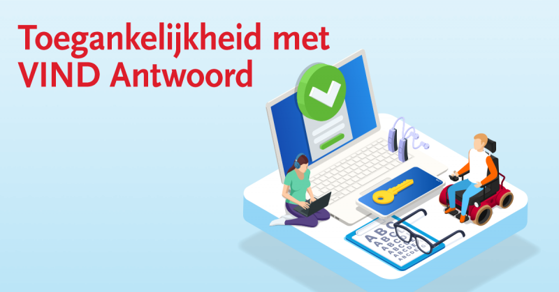 Toegankelijkheid met VIND Antwoord