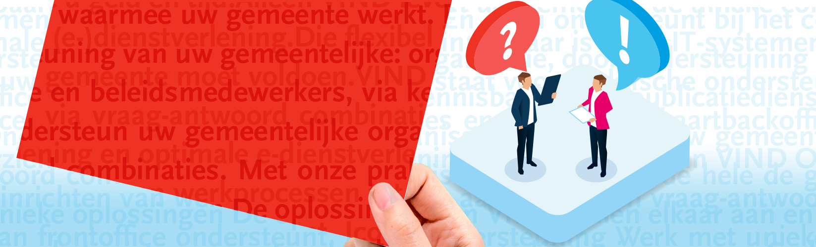 VIND: Het antwoord op elke vraag
